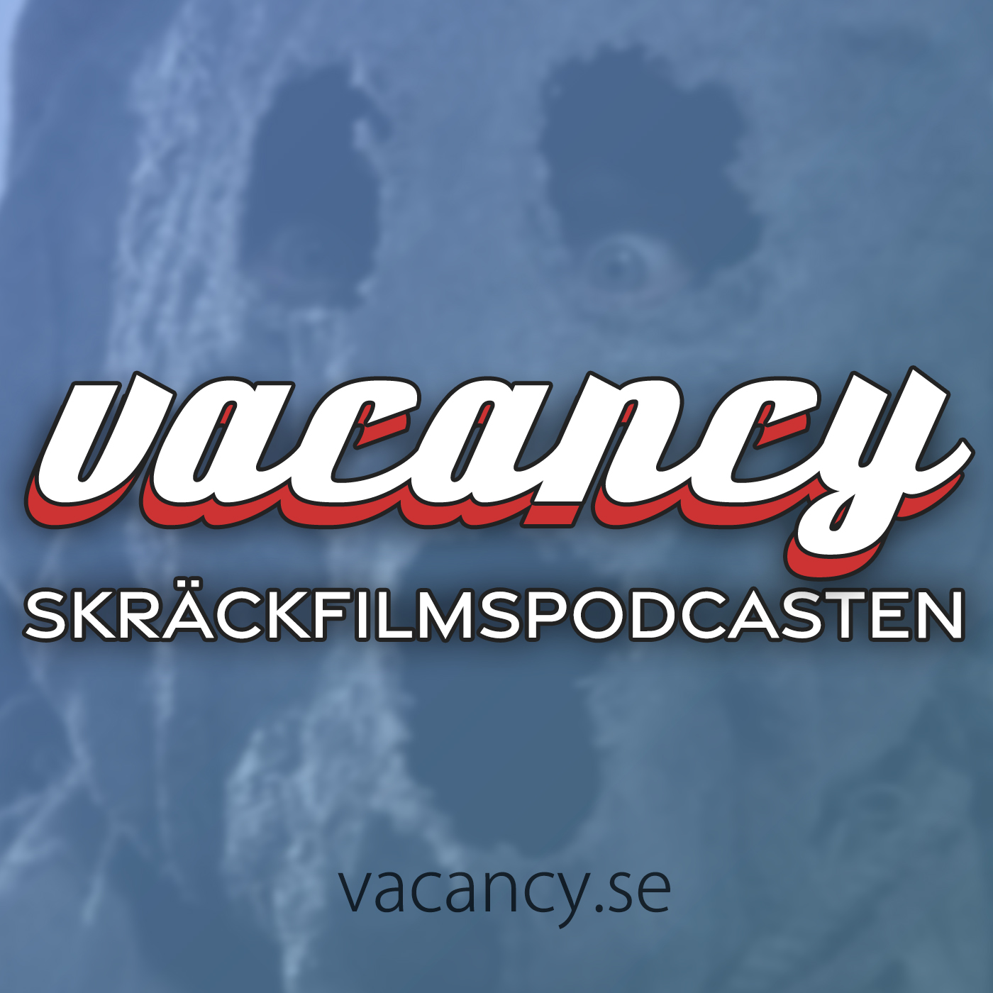 vacancy - Skräckfilmspodcasten
