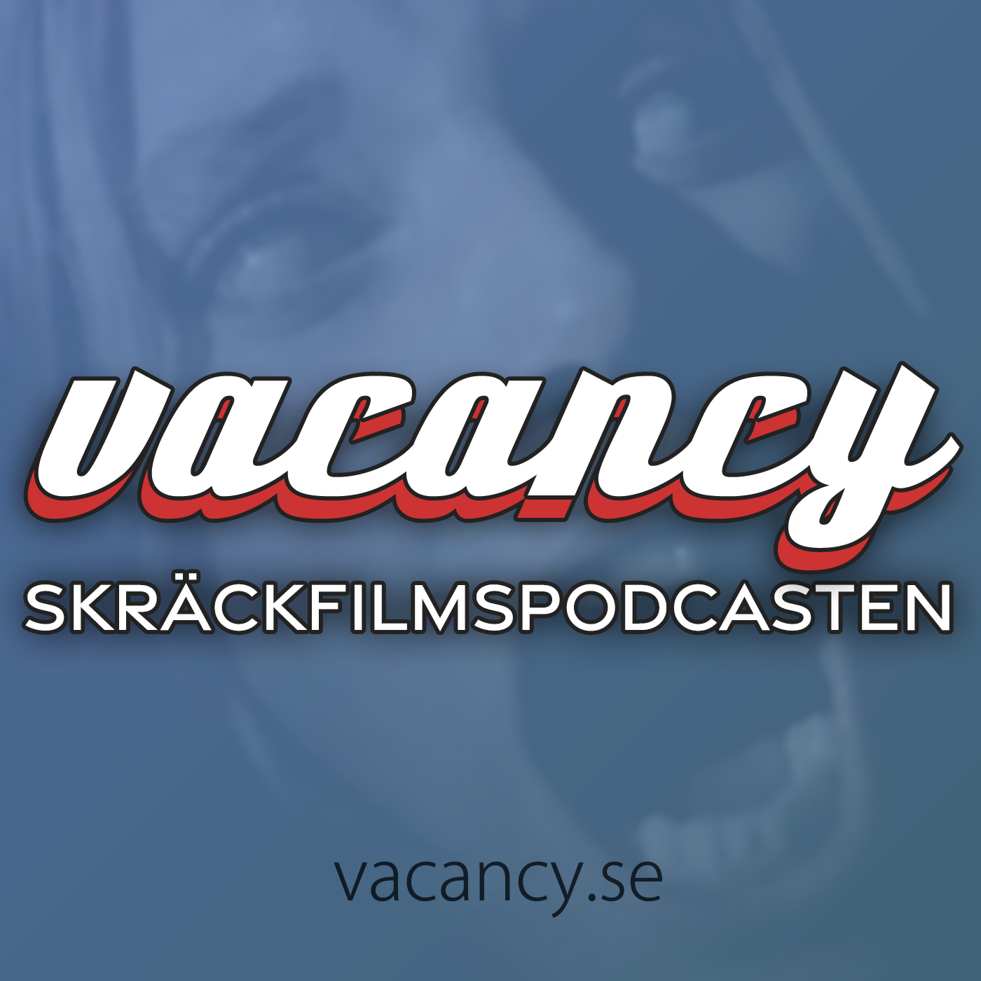 vacancy - Skräckfilmspodcasten
