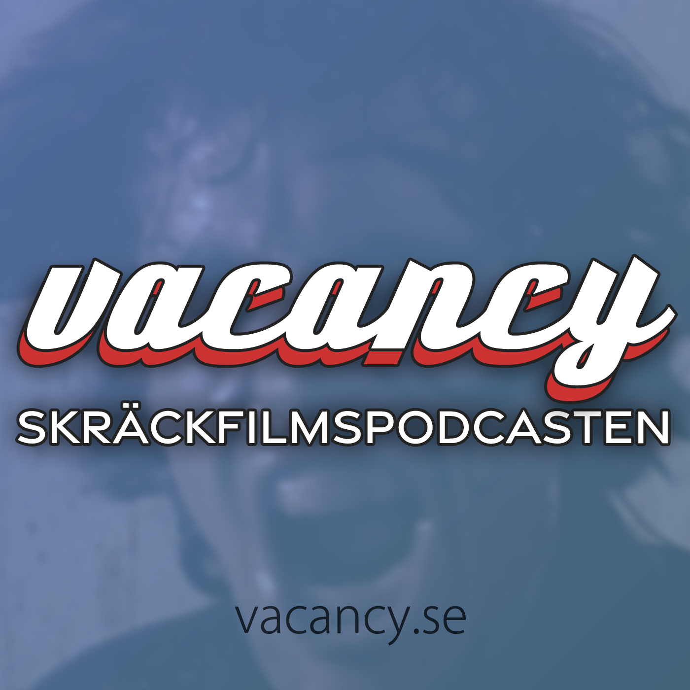vacancy - Skräckfilmspodcasten
