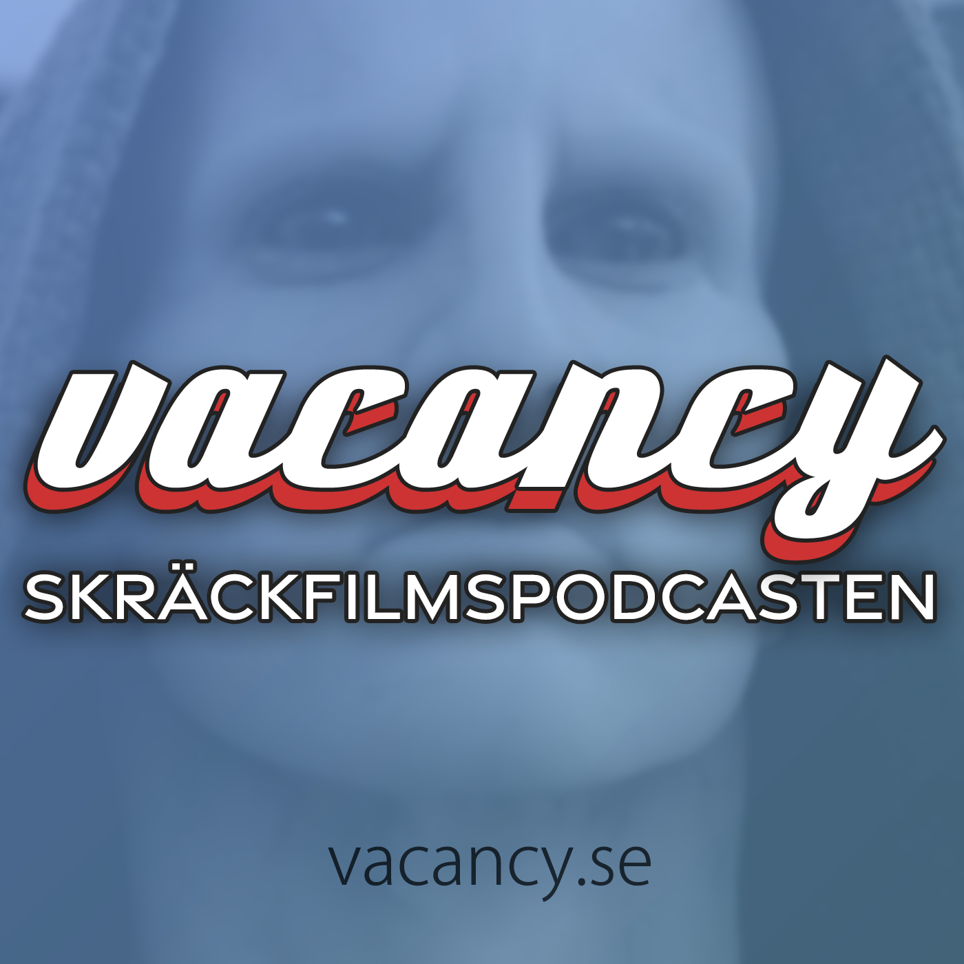 vacancy - Skräckfilmspodcasten