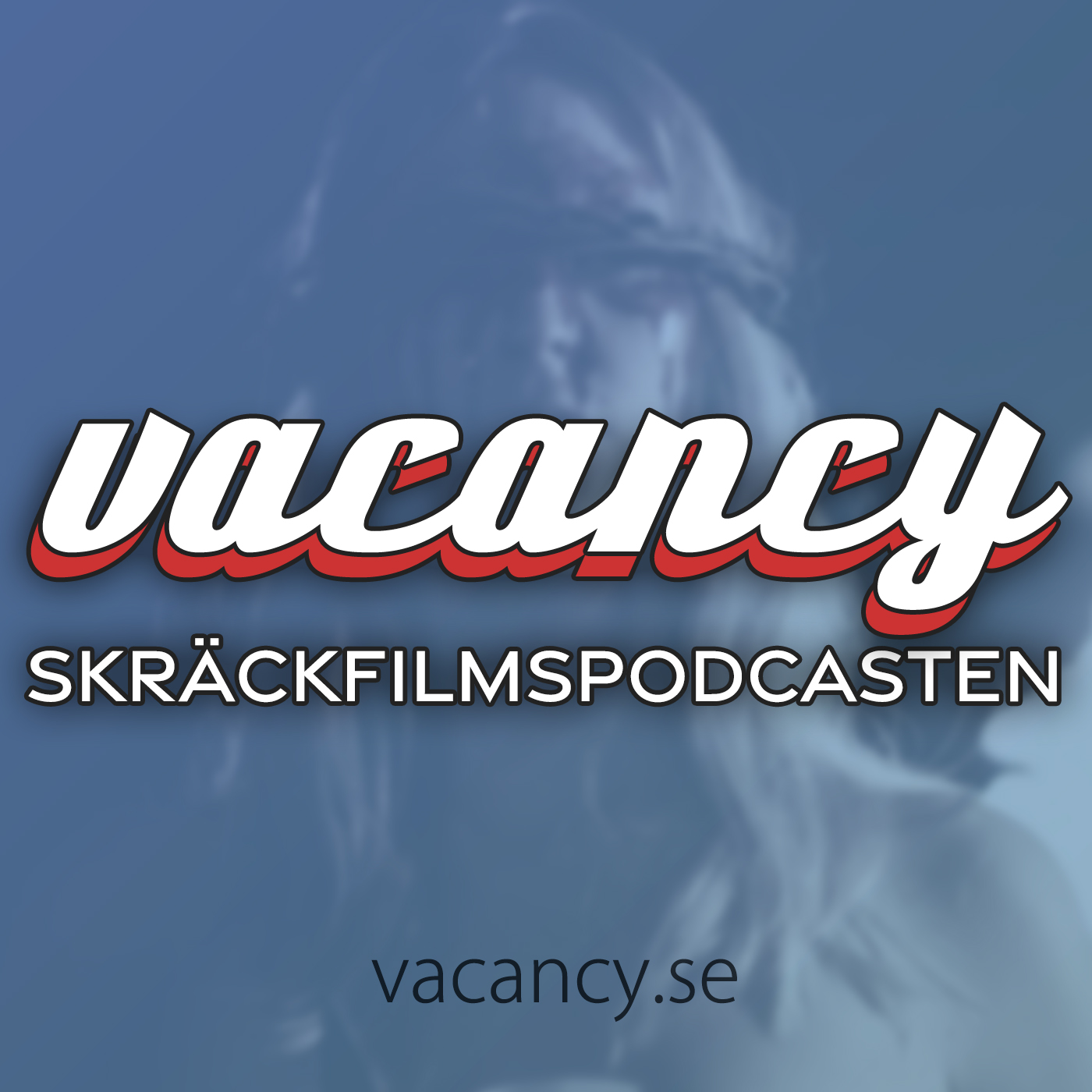 vacancy - Skräckfilmspodcasten