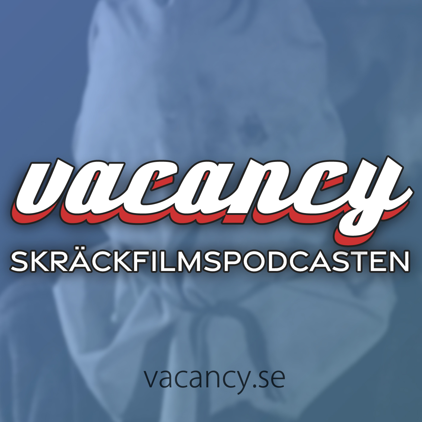 vacancy - Skräckfilmspodcasten