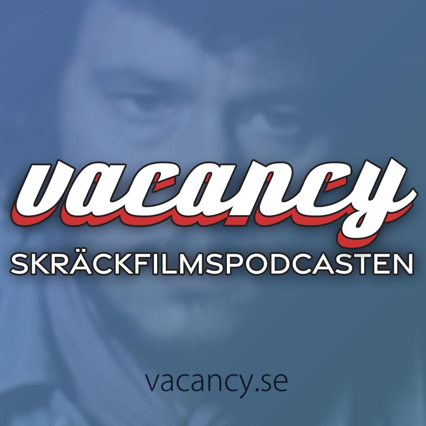 vacancy - Skräckfilmspodcasten