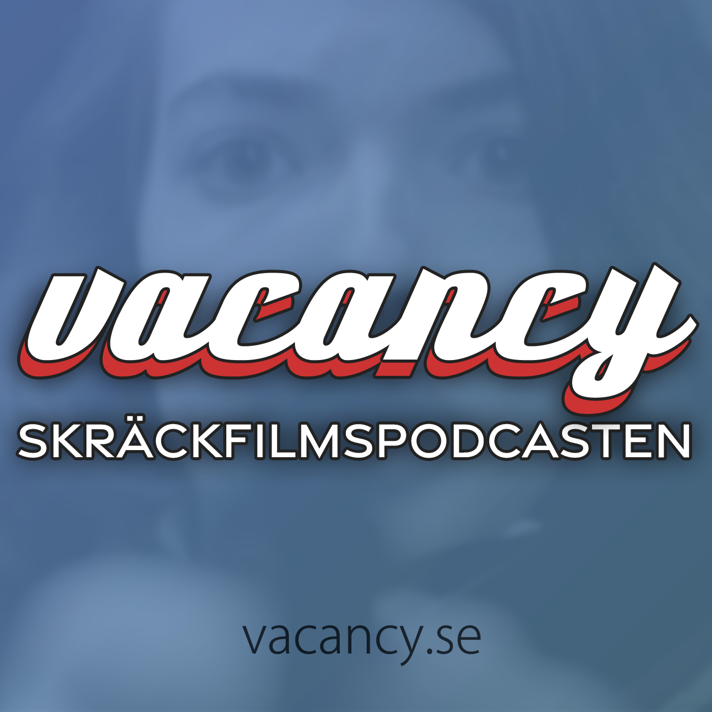 vacancy - Skräckfilmspodcasten