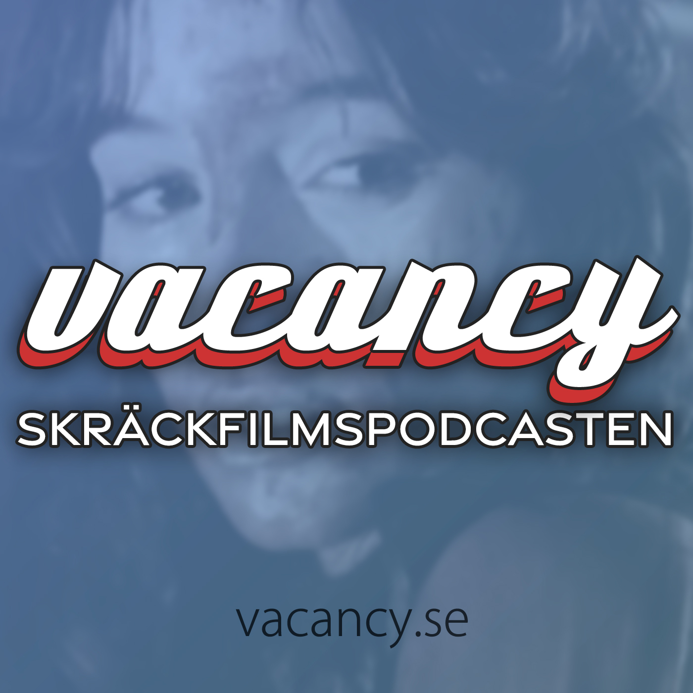 vacancy - Skräckfilmspodcasten