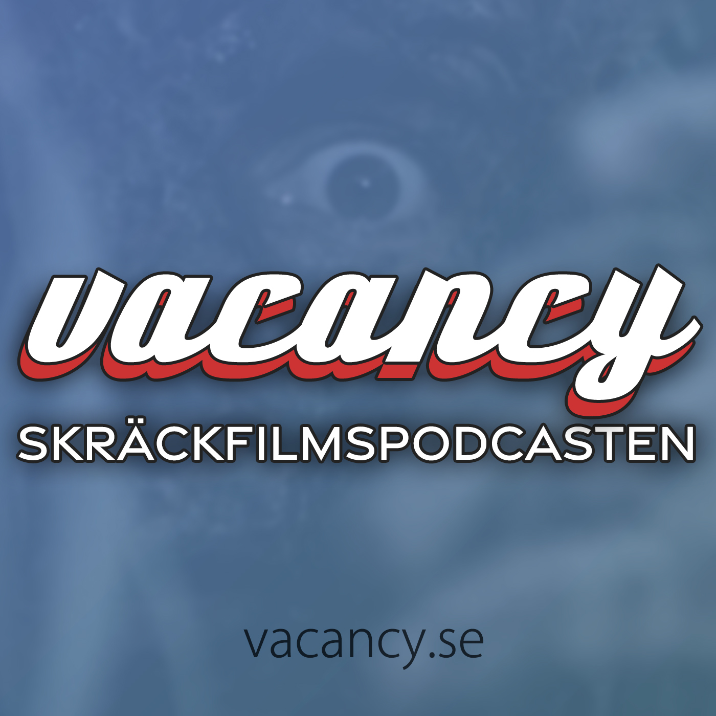 vacancy - Skräckfilmspodcasten