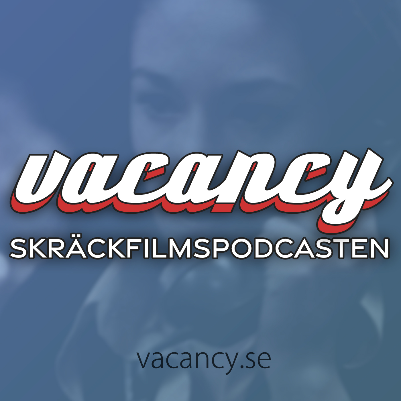 vacancy - Skräckfilmspodcasten