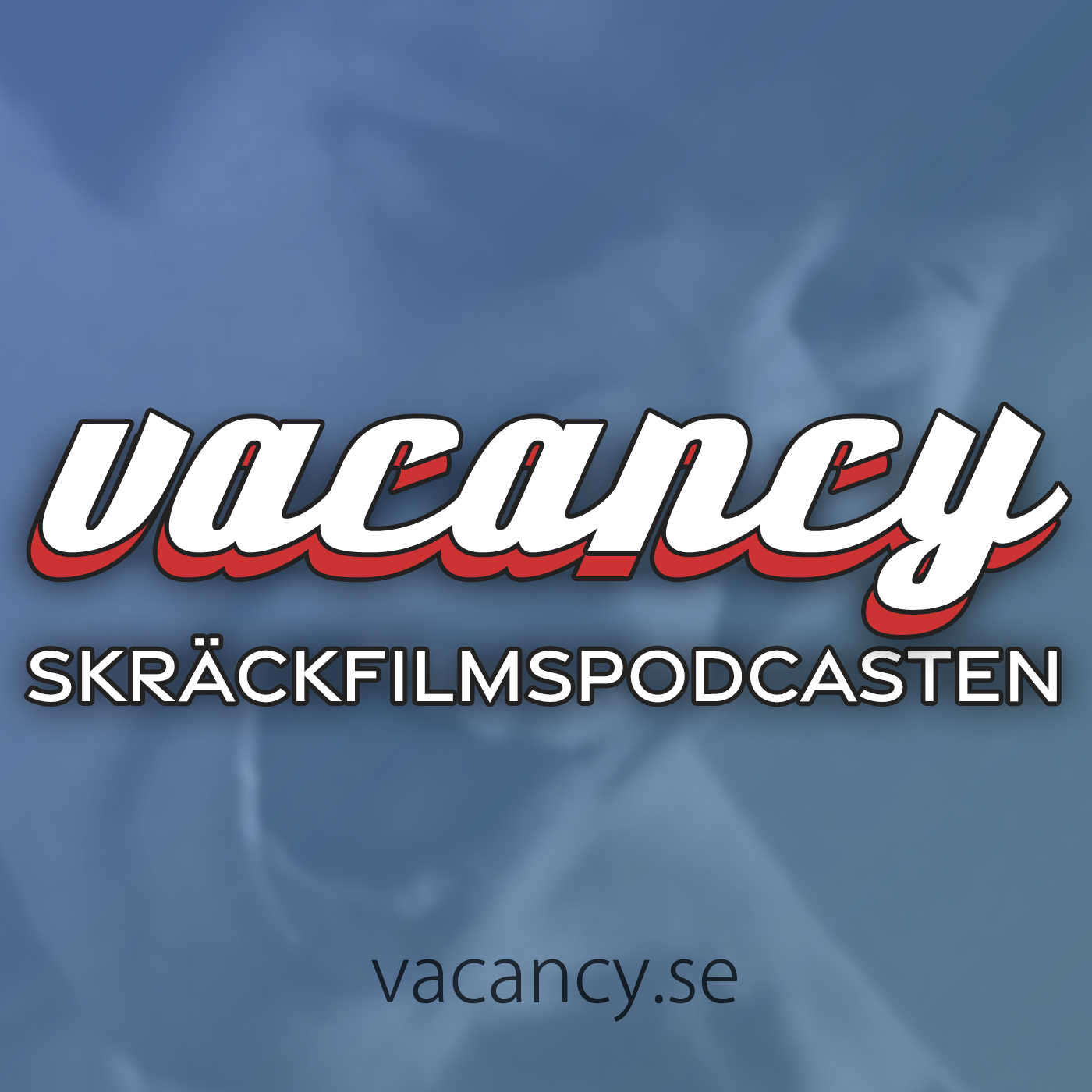 vacancy - Skräckfilmspodcasten