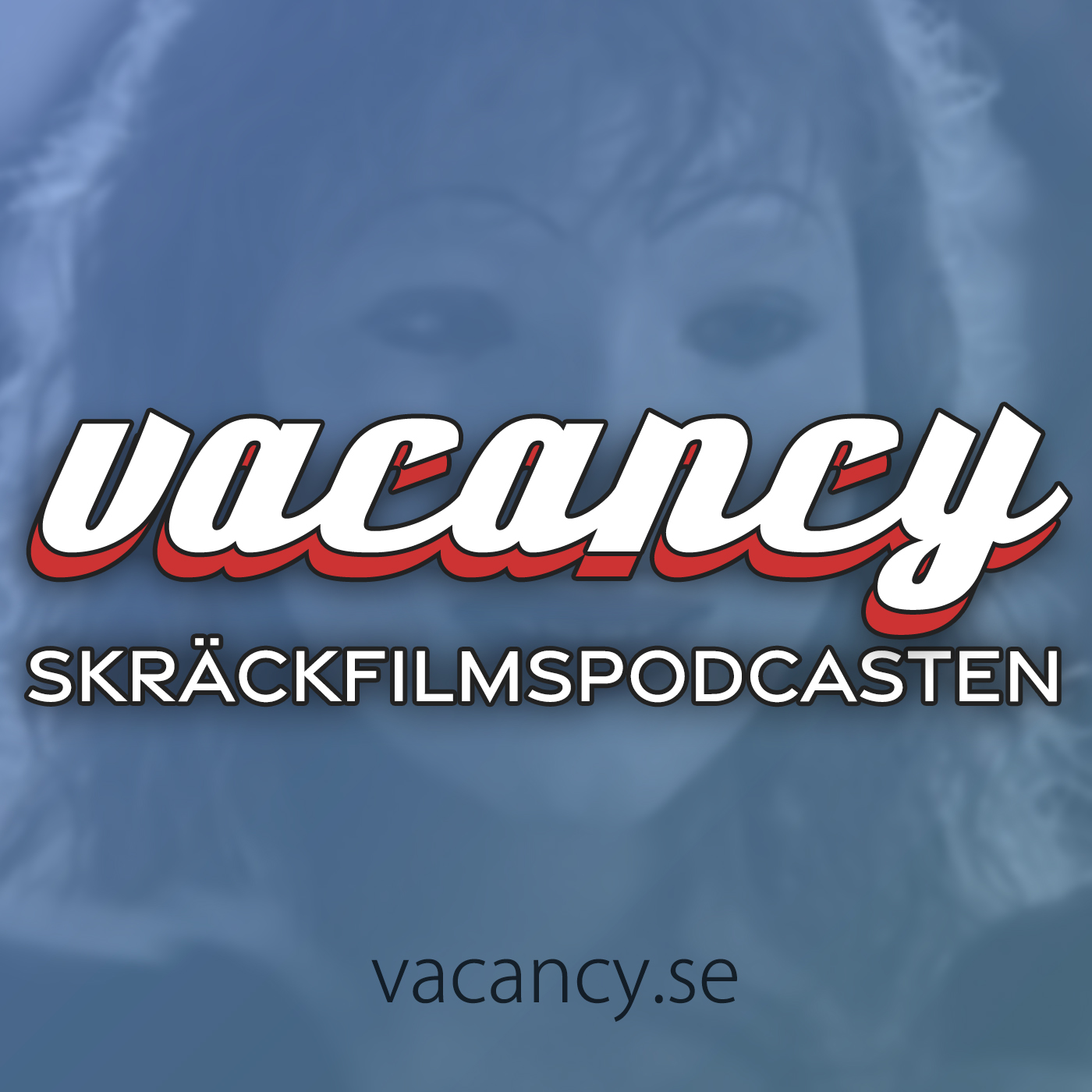 vacancy - Skräckfilmspodcasten