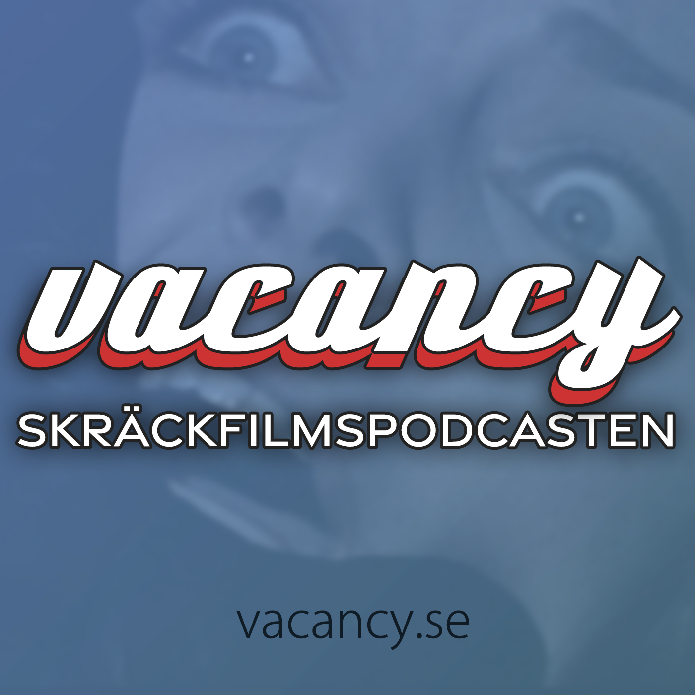 vacancy - Skräckfilmspodcasten