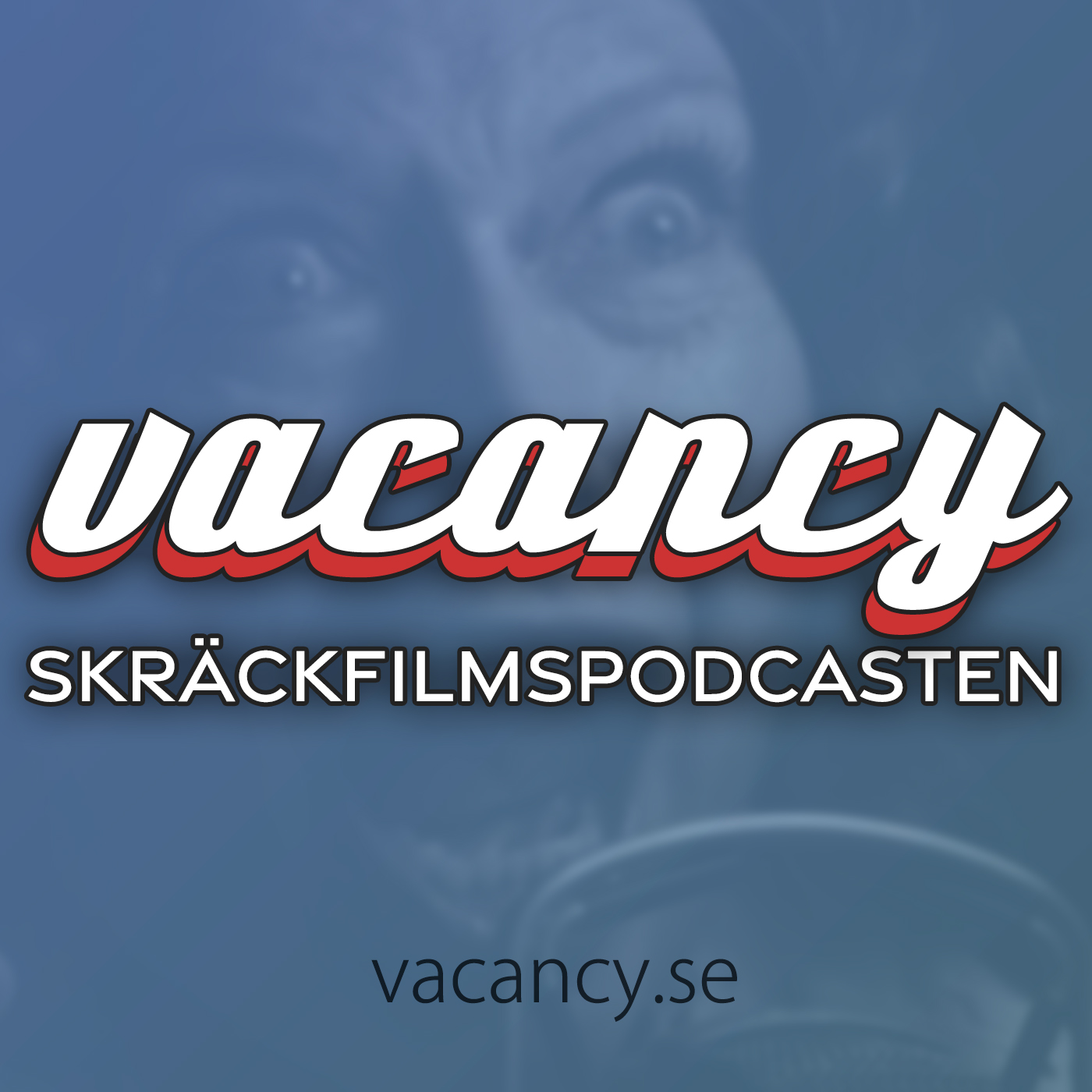 vacancy - Skräckfilmspodcasten