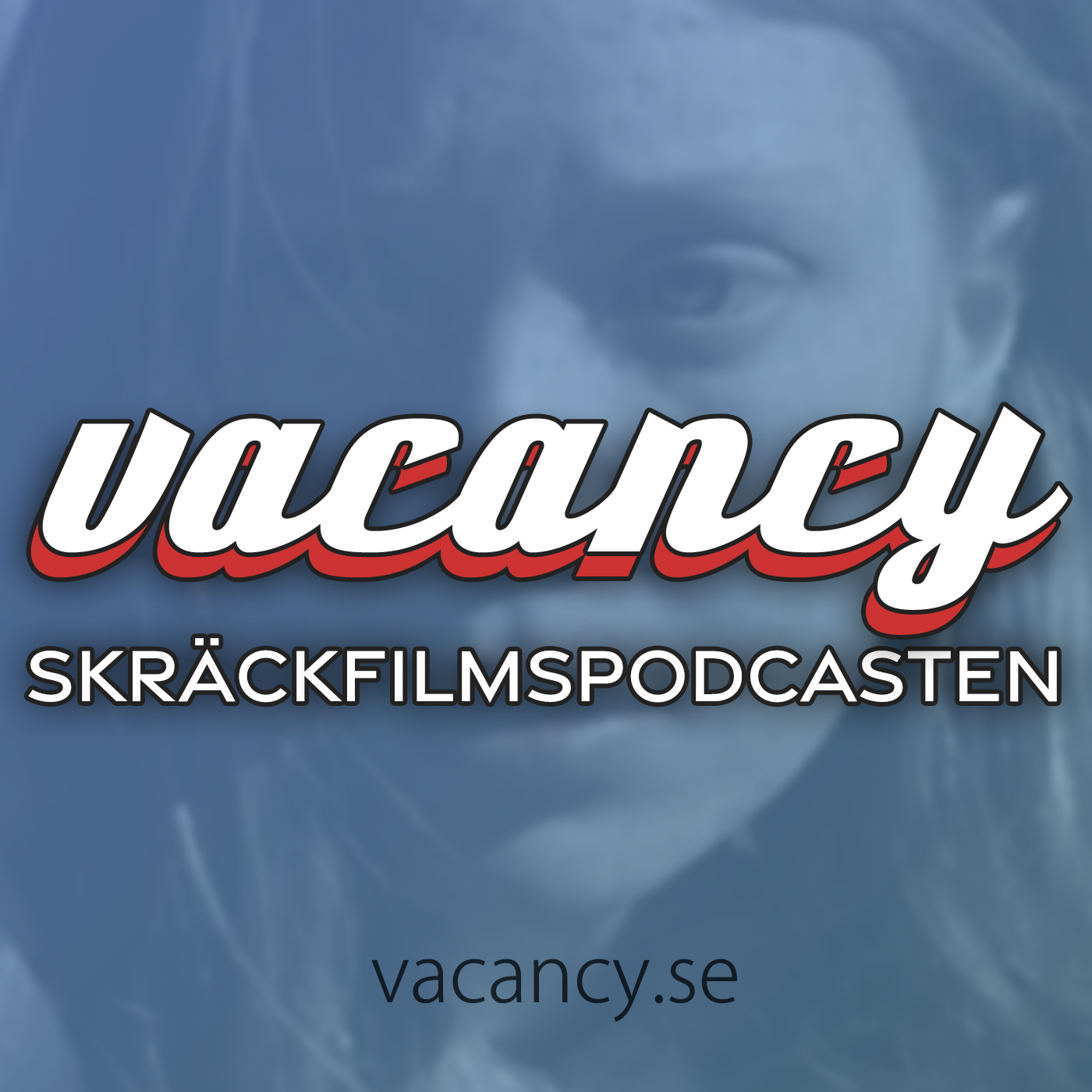 vacancy - Skräckfilmspodcasten