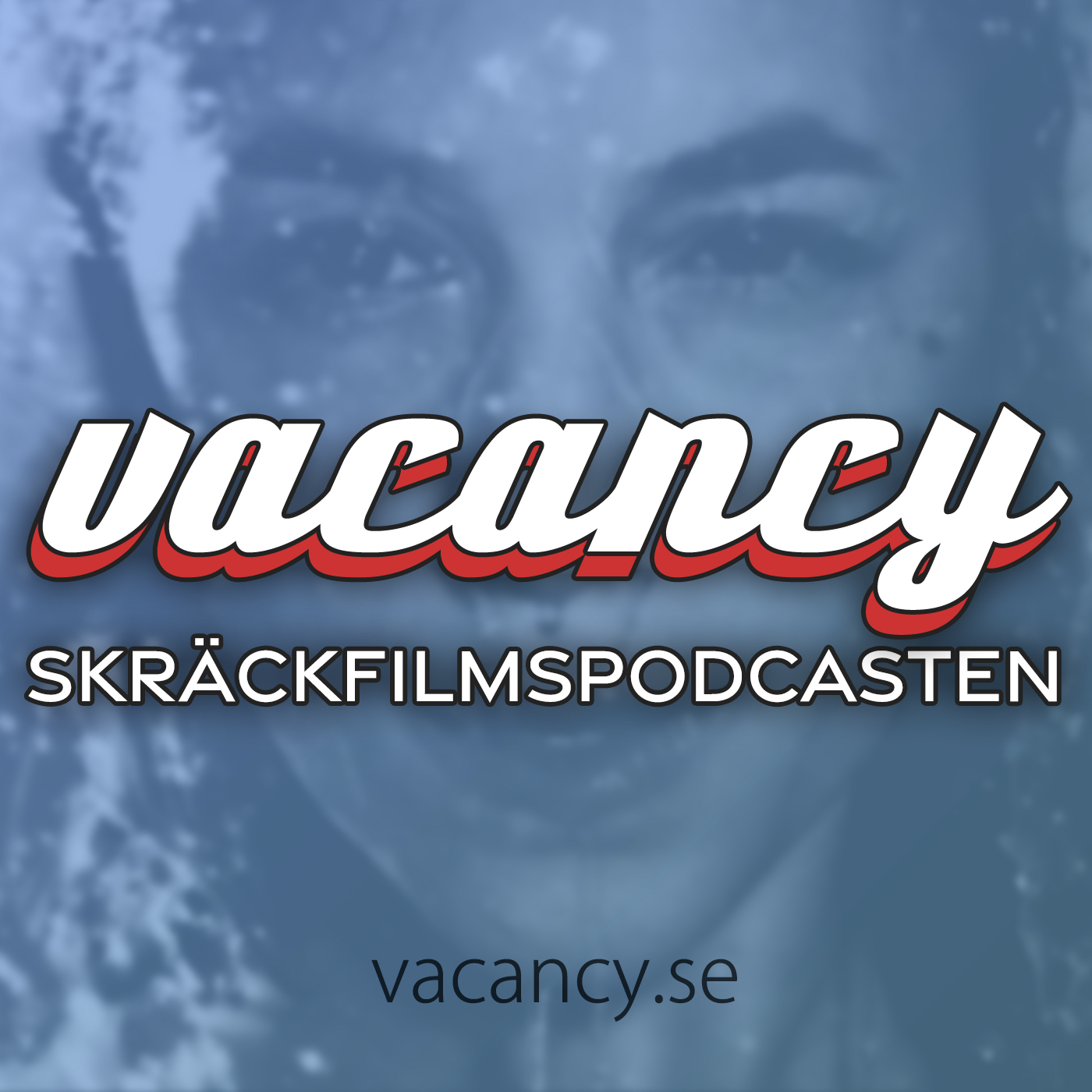 vacancy - Skräckfilmspodcasten