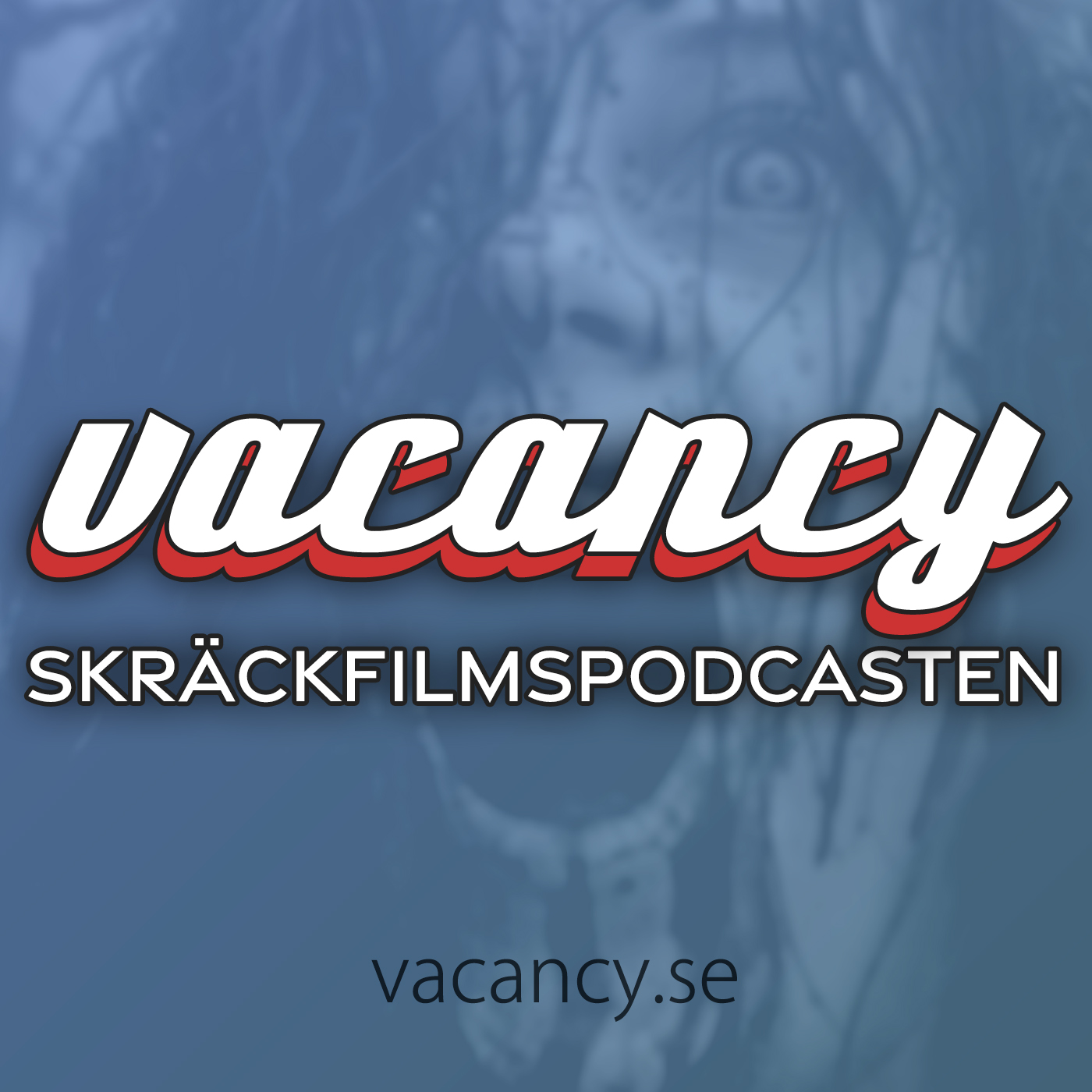 vacancy - Skräckfilmspodcasten
